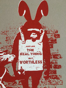 Not Not Banksy - 11th Hour WORTHLESS - Edition 175